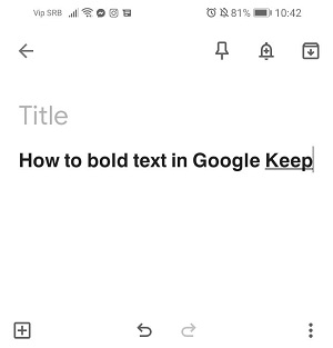 Зробіть жирним шрифтом у Google Keep