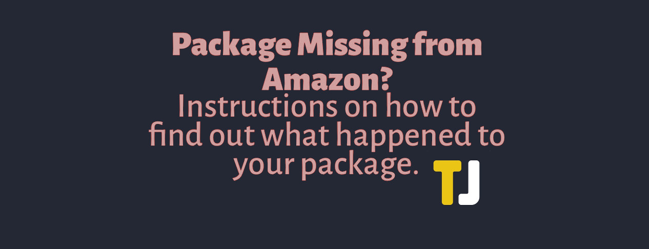 Cum să raportați un pachet lipsă către Amazon