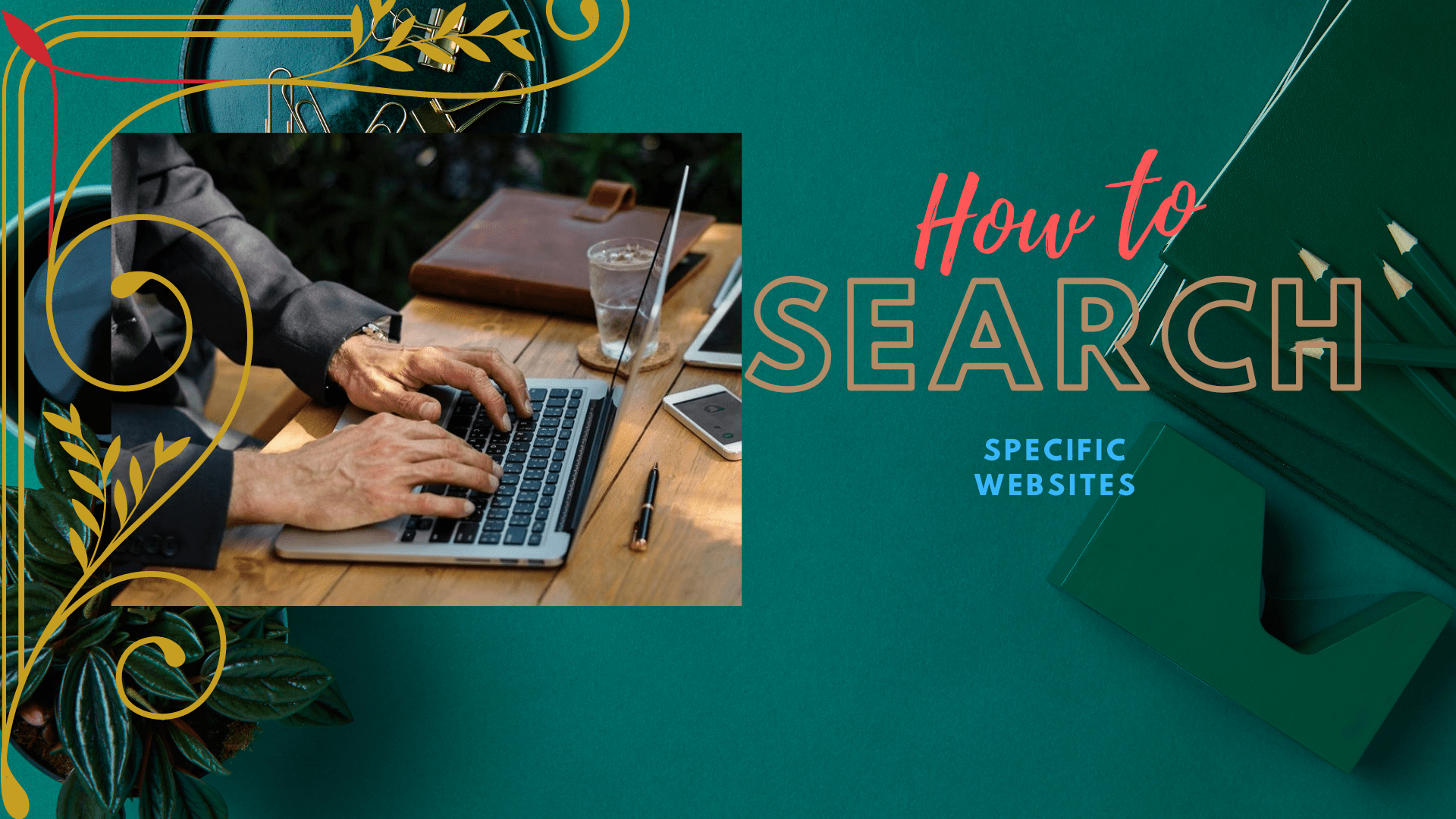 Comment effectuer une recherche dans un site Web spécifique